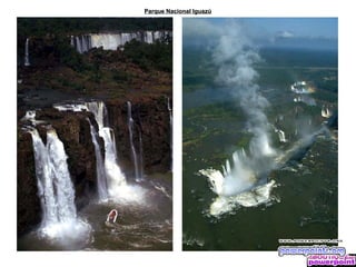 Parque Nacional Iguazú
 