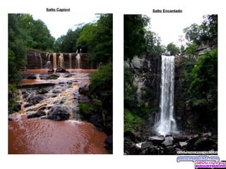 Salto Capioví   Salto Encantado
 