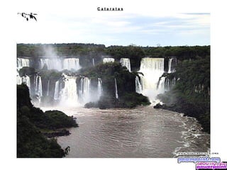 Cataratas
 