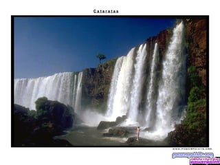 Cataratas
 
