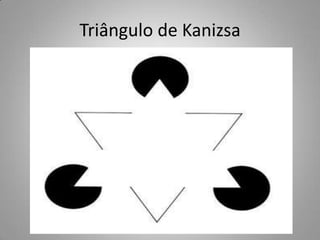 Triângulo de Kanizsa
 