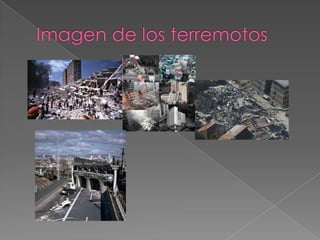 Imagen de los terremotos