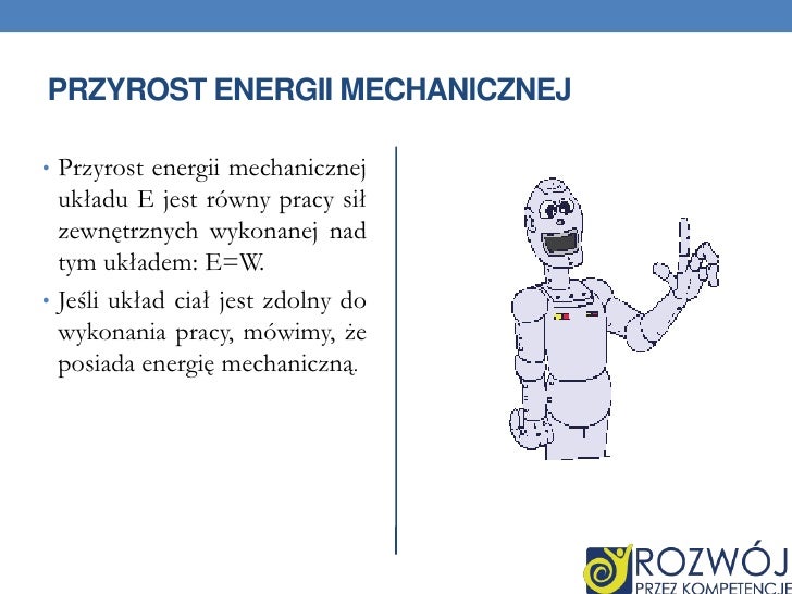 Przemiany Energii Mechanicznej Rodzaje przemiany energii