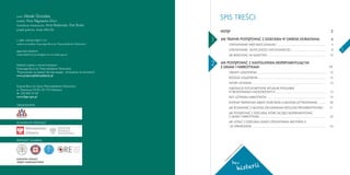 SPIS TREŚCI

autor: Marek Grondas
korekta: Nina Węgrzecka-Giluń
konsultacja merytoryczna: Anna Radomska,
projekt graﬁczny: Studio ANCOM

Piotr Burda

nr ISBN: 978-83-938071-0-9
wydano ze środków Krajowego Biura ds. Przeciwdziałania Narkomanii

WSTĘP

1

2

JAK TRAFNIE POSTĘPOWAĆ Z DZIECKIEM W OKRESIE DORASTANIA

4

UTRZYMYWANIE WIĘZI EMOCJONALNEJ ...............................................................
UTRZYMYWANIE SKUTECZNOŚCI WYCHOWAWCZEJ .............................................

Materiał wydany w ramach kampanii
Krajowego Biura ds. Przeciwdziałania Narkomanii
“Przyjmuje leki czy bierze? Leki bez recepty - do leczenia nie do brania”.
www.przyjmujelekiczybierze.pl

2

8

JAK REAGOWAĆ NA KŁAMSTWO ............................................................................

egzemplarz bezpłatny
wersja elektroniczna dostępna na www.kbpn.gov.pl

4
10

JAK POSTĘPOWAĆ Z NASTOLATKIEM EKSPERYMENTUJĄCYM
Z LEKAMI I NARKOTYKAMI

11

OBJAWY UZALEŻNIENIA ..........................................................................................
RODZAJE UZALEŻNIENIA ........................................................................................

15

FAZY UŻYWANIA NARKOTYKÓW .............................................................................

19

KONFLIKT PRZEKONAŃ MIĘDZY DOROSŁYMI A MŁODYMI UŻYTKOWNIKAMI ...........

20

JAK ROZMAWIAĆ Z MŁODYMI ZWOLENNIKAMI IDEOLOGII PRONARKOTYKOWEJ ...

21

JAK POSTĘPOWAĆ Z DZIECKIEM, KTÓRE ZACZĘŁO EKSPERYMENTOWAĆ
Z LEKAMI I NARKOTYKAMI .......................................................................................

23

JAK USTALIĆ Z DZIECKIEM ZASADY UTRZYMYWANIA ABSTYNENCJI
I JEJ SPRAWDZANIA .................................................................................................

HONOROWY PATRONAT:

14

SUBSTANCJE PSYCHOAKTYWNE AKTUALNIE POPULARNE
W ŚRODOWISKACH MŁODZIEŻOWYCH .................................................................

ORGANIZATOR:

13

WZORY UŻYWANIA ................................................................................................

Krajowe Biuro do Spraw Przeciwdziałania Narkomanii
ul. Dereniowa 52/54, 02-776 Warszawa
tel. (22) 855 54 69
www.kbpn.gov.pl

12

24

RA
PO

KURATORIA OŚWIATY
URZĘDY MARSZAŁKOWSKIE

DN

IK

DL

A

RO

DZ

IC

Ó

W

PATRNERZY KAMPANII:

1

 
