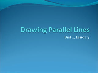 Unit 2, Lesson 3
 