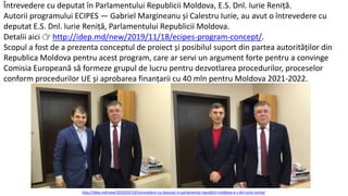 Întrebare componente ECIPES Program, la
rugămintea IDEP Moldova, de către dnl.
Marian – Jean Marinescu.
http://idep.md/new...