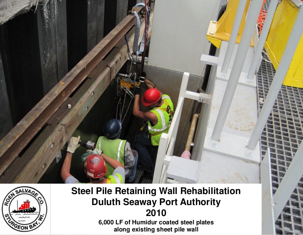 Roen Salvage Company In situ Repair of Submerged Steel Sheet Pile Wal…
