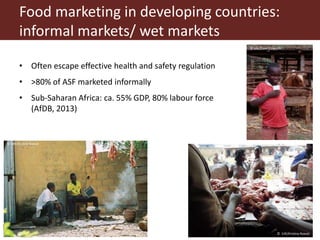 The role of informal food markets—Towards professionalizing, not criminalizing