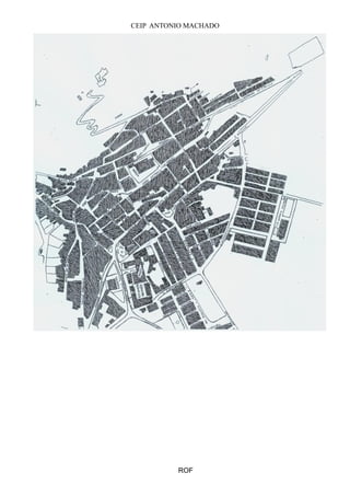 CEIP ANTONIO MACHADO
ROF
 