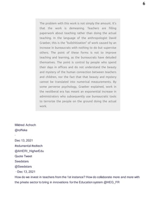 6
Mildred Achoch
@roffeke
·
Dec 13, 2021
#edumental #edtech
@AHERI_HigherEdu
Quote Tweet
Seedstars
@Seedstars
· Dec 13, 2021
How do we invest in teachers from the 1st instance? How do collaborate more and more with
the private sector to bring in innovations for the Education system @HEG_FR
 