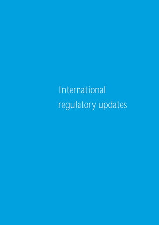 International
regulatory updates




         Financial Services Industry Monthly Bulletin 15
 