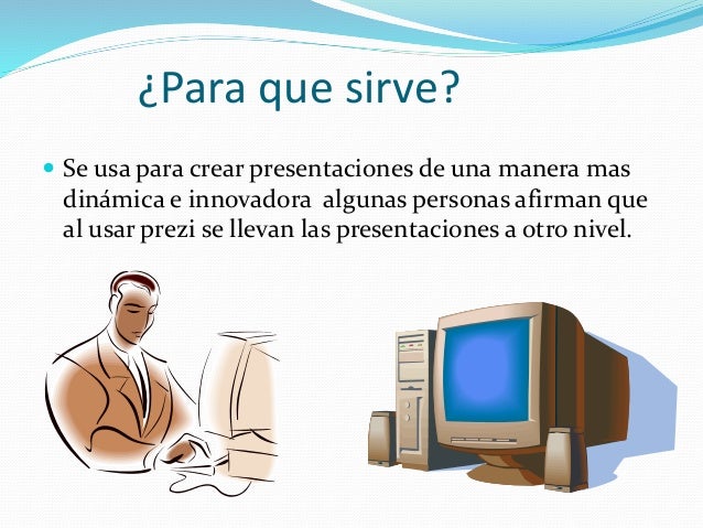 Resultado de imagen para para que sirve prezi