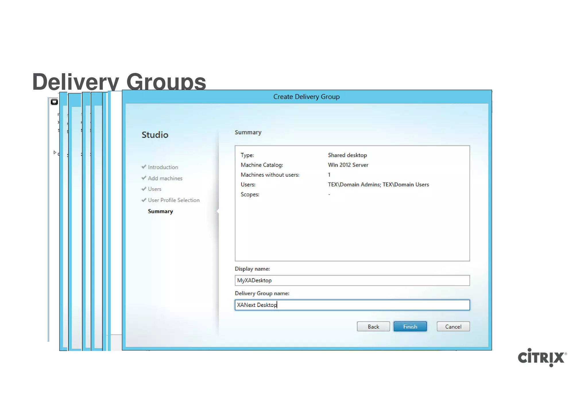 Delivery Groups
 