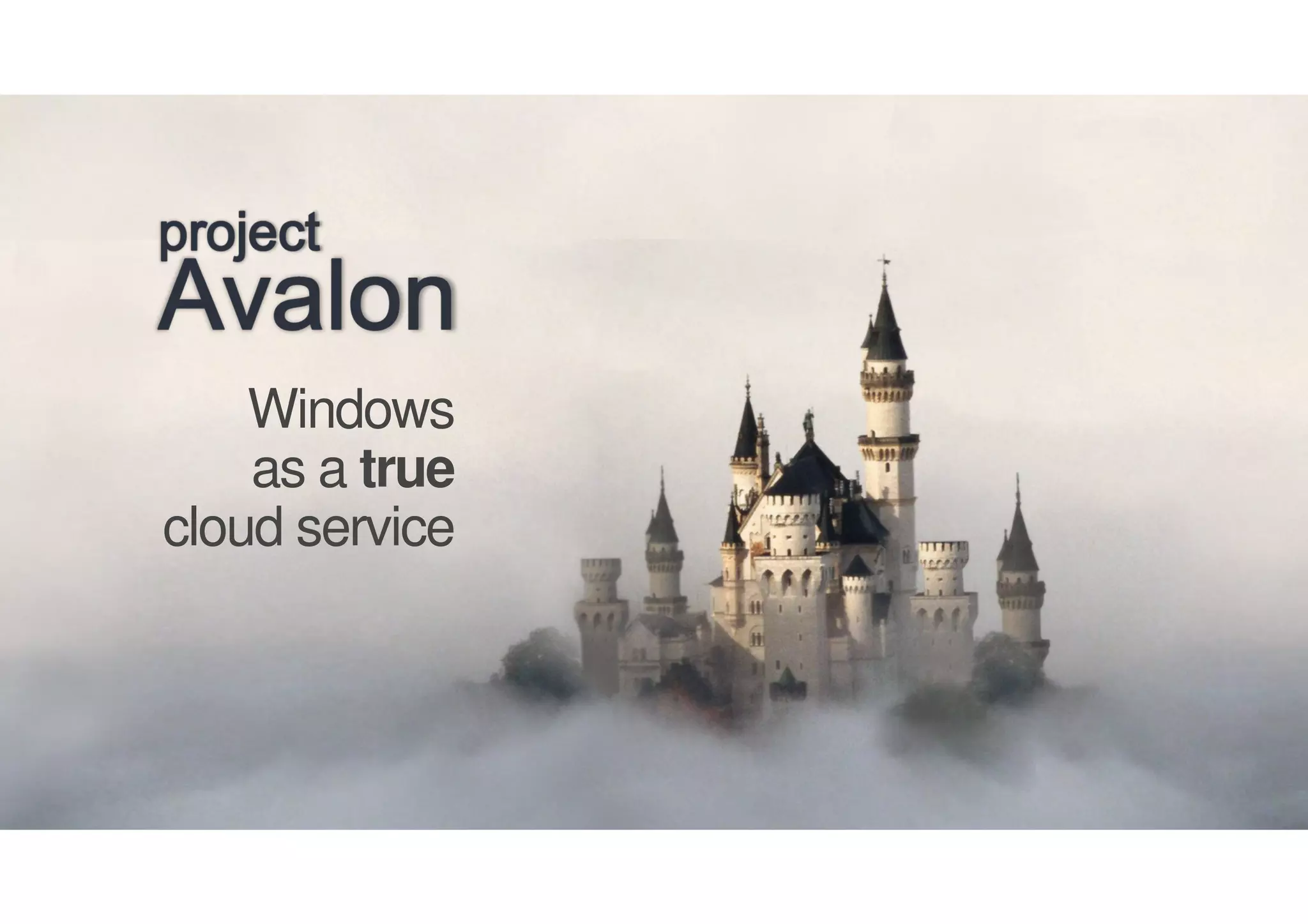 Windows
    as a true
cloud service
 