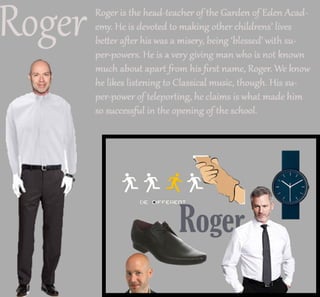 Roger Character Bio