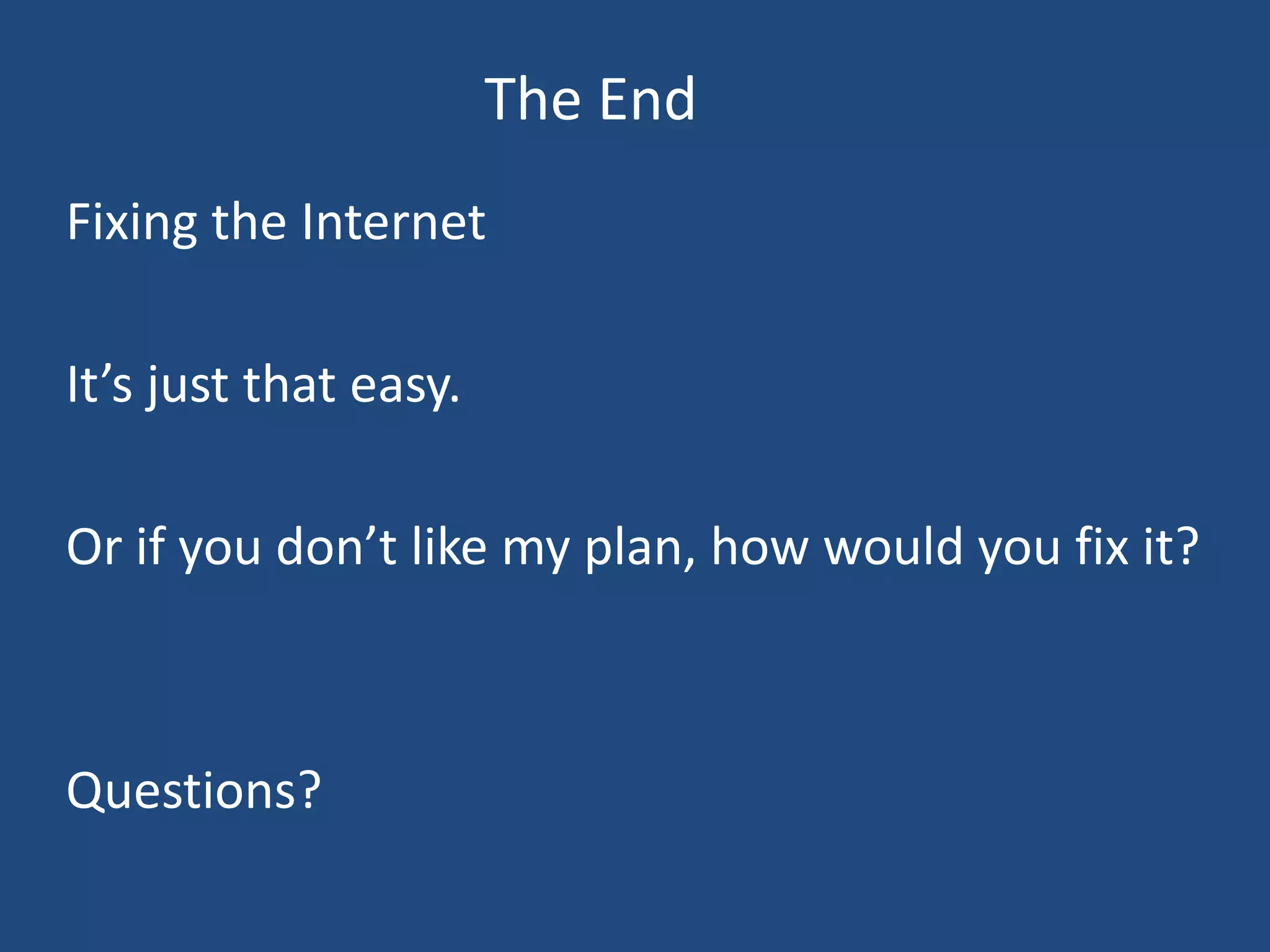 Roger Grimes How I Fixed The Internets