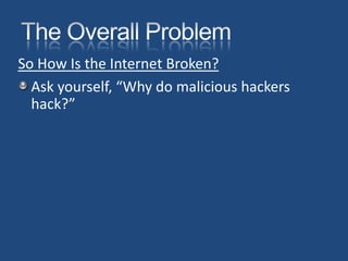Roger Grimes How I Fixed The Internets | PPT