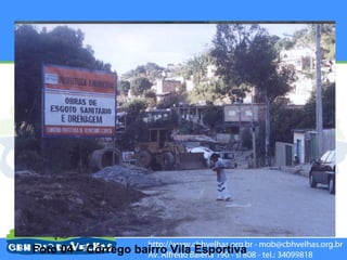 Foto 04 – Córrego bairro Vila Esportiva
 