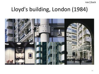 Lloyd's building, London (1984) 