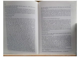 fflll tn r f't'WI ,,·n W., 11hhll lwnfn,1111t rl X 1r lw1111 11 d 1111ht fur II
MOfft'Ol t'fll 1'M n
Carl RlX llll' Wil, S1, i,t,·,.ii,tl h11h, 11, rnll 111 m11 r111( Mr11,t, W.r.al.:11011rn h rvor
ftf da ,,11, ,trnkc 1, h. 1,1 d11· , l.11,.,, 11 Sir nrn h m rst 1'1:1r111, 111 1'1111k1 hc III
ft n. m ,km wir "' r111111h, h uh,·rt 11"11111111111 1,h 1 r11111h. da1l s11 nur
ummt'n, wrnn "h s~,. ,lall tl11 1111 r 1p11 .l.a1111 f„ 1 t,,·r1hlrl "l, v.t"nn ,1 r
Pltl nt t'IIIC'II l'unkl ,·1n·1, h1 . w11, r, ll11h1t II k1rn11, w.i, rr au,,lrud,1 ahrr 1111 h
"' In r~t11111hll, M'1111·, 11Mh11,h 1111.I 111 111, I{ 11kt11•11 .t ,r.1111 rrlahrfn kann
AIW
Martin ll 111<1t Ju Il"' 1,1 111,hl d11,, w11s 1, h m,11w
Carl Rlx ns O ~ l tw.ts ilmh n ,. wa, 1 h luhl,-. 1,1 h•lf:1•1111,, ld1 hJhr 1111d1
ofl llt'fraJtt, h d1rs t'llllidl l'IIIC' j'l'flllhdll', 111dl1d11'II, lflllHkrhr1I lllt lllrr
hs e-1, abt'r o n hc-1111 mir, dall 1ch, WC'III ,·m 1111drrrr M,m h 1d1 srlh t ullll
lnt Brfahnm,t u,w aus,lnu kt ni, ht s, wir lt" r, hr" hnrhtn haben
du Gduhl h11he, 1m1lrr. 111, 1•1 tu M'm 1, h w1·11l n1, h1 ,.:, 111111, w1,· 1,h r, 1111,druk
lttn soll, ahC'r "h h11hr ,111, G, luhl. als ,,h III d11'M'lll M,11111111 ,r11w s,,ht scml'r
!rltbnt wdt, aUh W"11 Mr V'r'11·rr1 1,1. lur nuc h r1wa, ,r1, 1., "h 11111 gl, "·hrr
utontat hl"tna,htrn k1mn, ,., h111 d1" i,tk1d1r Guh1~k1·11 wir mrmr 1,h1 vom
Ltbtn und fülC"hrn Fs ,,hrmt nur, dall d11, d"· w1rkh, ht' li,1s tur H11frlr111una
,m 8('Wt C'n mnr ist
Martin Buallll J•
Carl R u Und 1,h fuhll', ,lall m
lct:hht'tl w1~t:hC'n un bt'slt'ht
Martm Bl llllt Zwt'1ldsohnr l·r llh prrlht' )Clat nicht
sondC'm ubC'r C'llr rrdll" S1tuall1n llh nrhmt' an. dal
atradC' sa,tC'n ('II(' Erlrbms'WC'lt bt't~htrn eder
lhl't' Erle-bnt weh Dt'r GrttC'nstanJ Jrr lkt1'9t.:htun,cn
C'lnt' ErlC'bnt WC'h Br kann nicht um lk1 pael in
lhnC'n m, Pos111on andrm und ·,r lnrn .Oh.
ltC' tC'm h, 1r wal't'n 1m Kmo) as sahrn "· und
IC'n,.. Er kann du ni ht tun l h ant'rkt'nnr C'ht wohl Uut
IUll, lhl't' TC'llnahmc bC'r , konnt'n J1r ll'ltC'ltC'bene sa.-111
Es tntt lhnC'n al C'~ objfkti Rffle 8('gtnubC'r lChl.ur
dir 1tuatlon lntt lhne-n „nuber Du k6nn,n t n
Carl R au un ln,e I h ma h. .,., t Martin .......
luhlr lichter ~
Martin Buua kh bin~ nicht .Martta
 