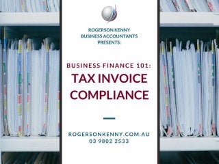 Tax Invoice Compliance - Rogerson Kenny Business Accountants