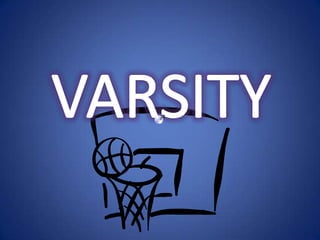 VARSITY