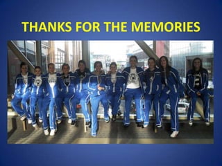 THANKS FOR THE MEMORIES