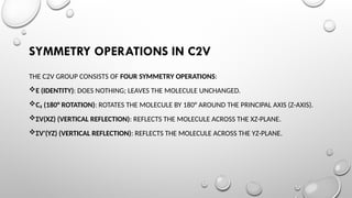 matrix representation of C2V & C3V point group | PPTX