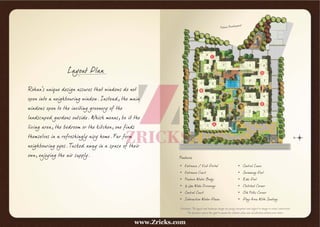 Rohan's unique design assures that windows do not
open into a neighbouring window. Instead, the main
windows open to the inviting greenery of the
landscaped gardens outside. Which means, be it the
living area, the bedroom or the kitchen, one finds
themselves in a refreshingly airy home. Far form
neighbouring eyes. Tucked away in a space of their
own, enjoying the air supply.
Layout Plan
Disclaimer: The layout and landscape design are purely conceptual and subject to change in actual construction.
The developer reserve the right to amend the contents, plans and specification without prior notice.
1
2 3
4
34
21
1
2
3
43
2 1
43
2 1
Future Development
www.Zricks.com
 