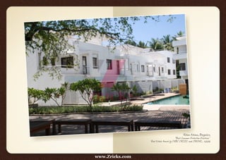 Rohan Ashima, Bengaluru
"Best Consumer Protection Practices”
Real Estate Award by CNBC CRISIL and CREDAI, 2008
www.Zricks.com
 