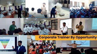 Corporate Trainer By Opportunity
 