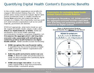 Quantifying Digital Health Content's Economic Benefits

In this context, health organizations cannot afford to
           ...