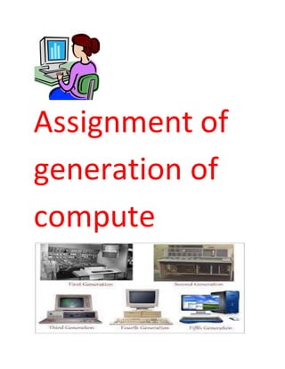 Assignment of
generation of
compute
 