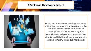 Rohit Jawa - A Certified Android Software Developer | PPTX