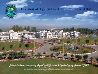 Division of Agricultural Economics & ABM
 