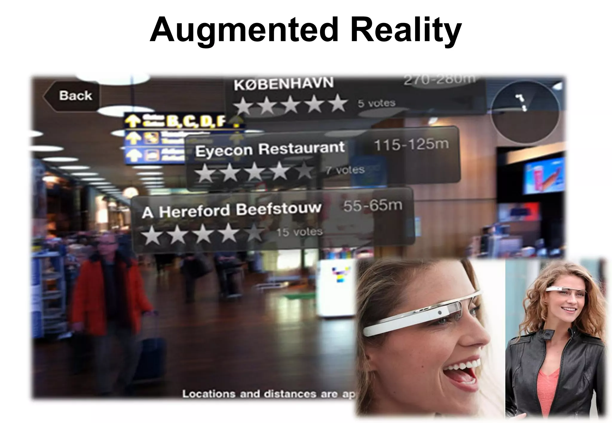 Augmented Reality
 
