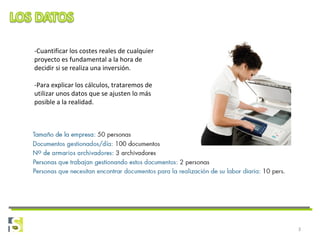 3
-Cuantificar los costes reales de cualquier
proyecto es fundamental a la hora de
decidir si se realiza una inversión.
-Para explicar los cálculos, trataremos de
utilizar unos datos que se ajusten lo más
posible a la realidad.
 