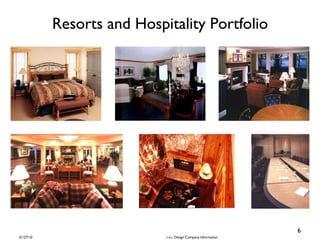 Resorts and Hospitality Portfolio 