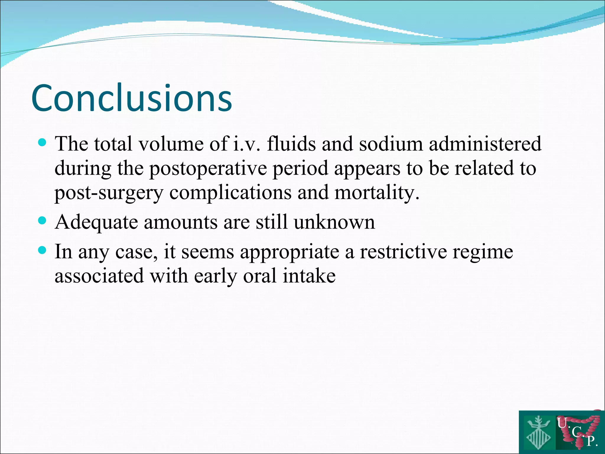 Fluid therapy and colorectal surgery Use or abuse?