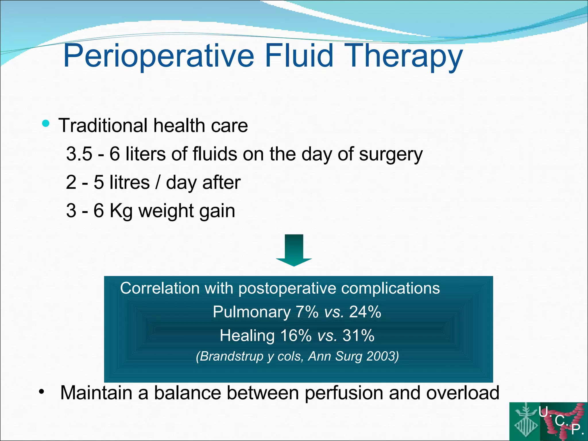Fluid therapy and colorectal surgery Use or abuse?