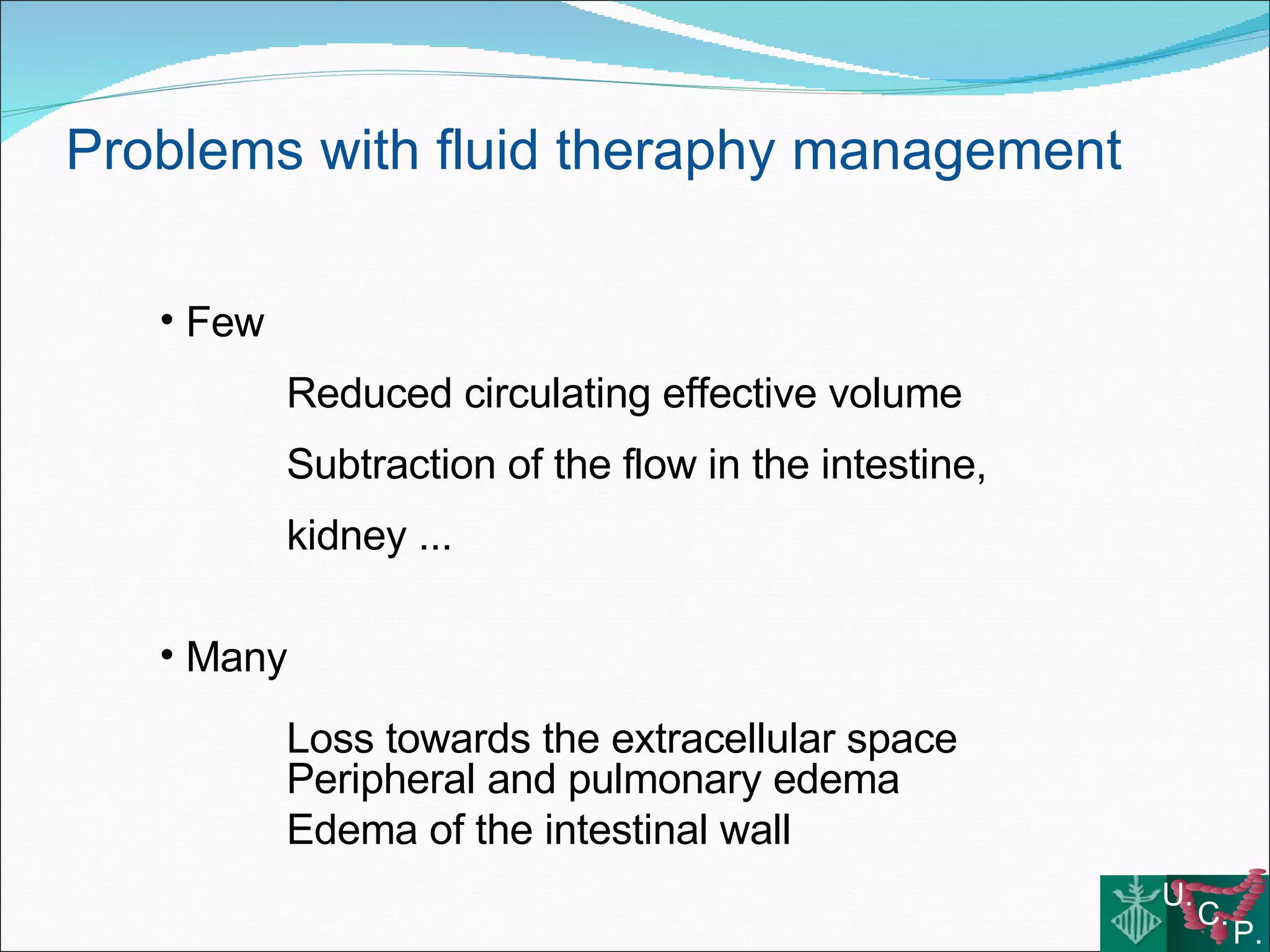 Fluid therapy and colorectal surgery Use or abuse?