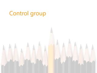 Control group
 