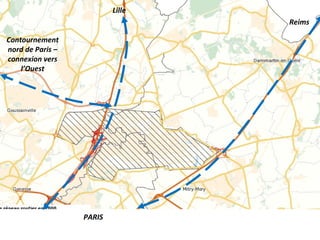 PARIS Contournement nord de Paris – connexion vers l’Ouest Lille Reims 