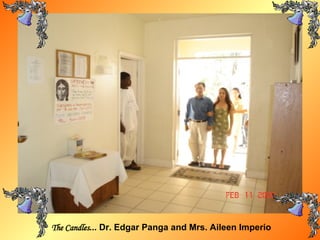 The Candles ... Dr. Edgar Panga and Mrs. Aileen Imperio 