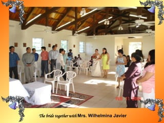 The bride together with  Mrs. Wilhelmina Javier 
