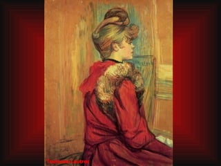 Toulouse-Lautrec 