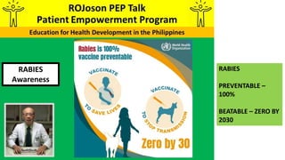 Epic Rabies Mar ROJoson PEP Talk: RABIES AWARENESS | PPTX