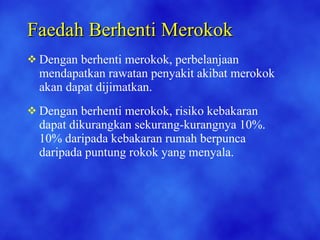 Faedah Rokok Rokok dan ketagihan | PPT