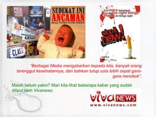 Rokok Itu Berbahaya Ppt Rokok Itu Berbahaya Ppt