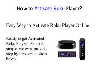 How to Activate Roku Player?
 